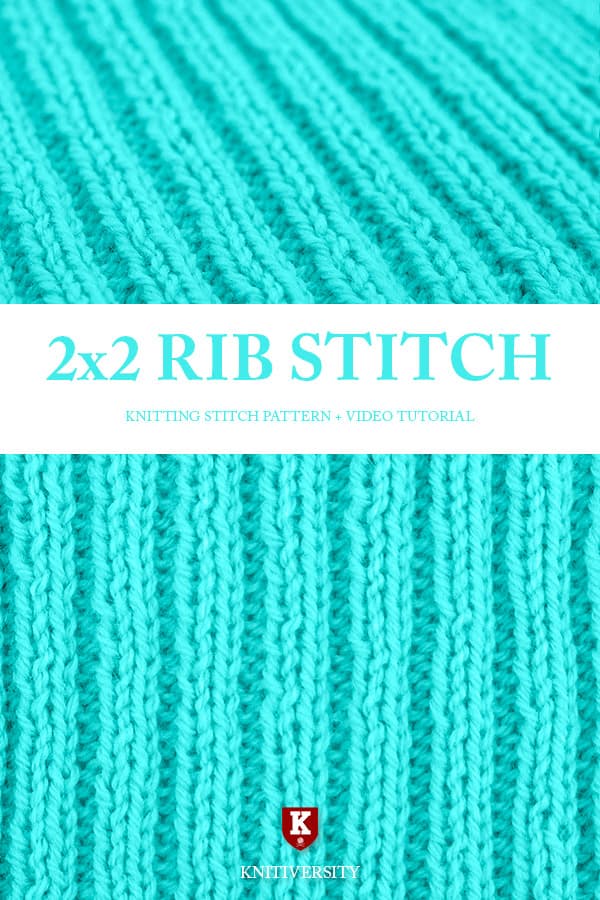 2x2 Rib Stitch Knitting Pattern Tutorial