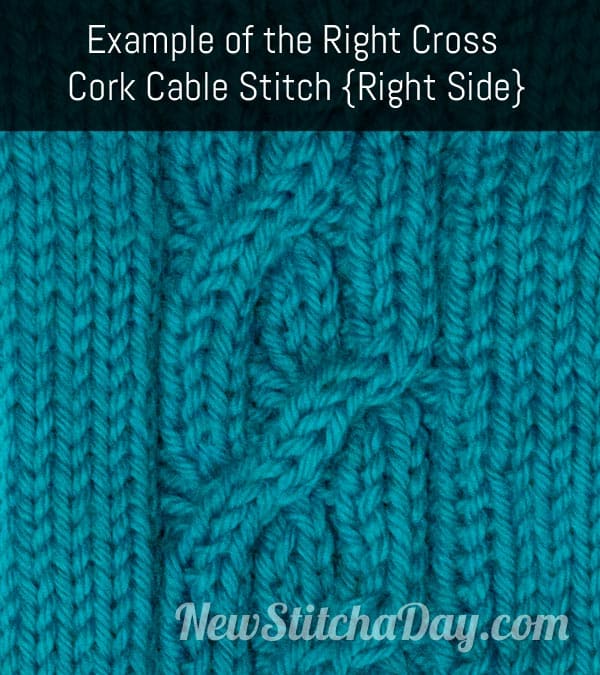 Example of the Right Cross Cork Cable Stitch Right Side
