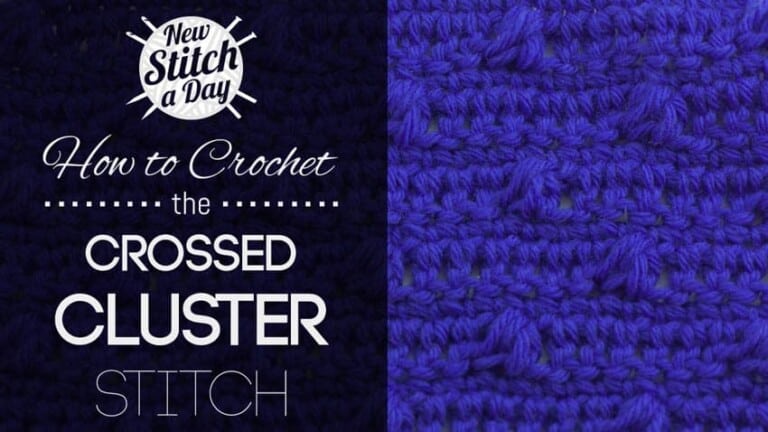 How to Crochet the Crossed Cluster Stitch