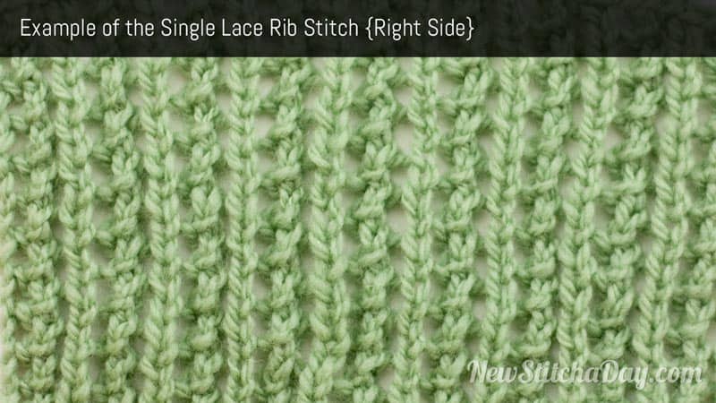 Example of the Single Lace Rib Stitch Right Side