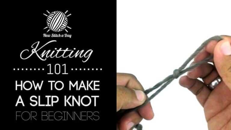 Knitting 101: How to Make a Slip Knot for Beginners