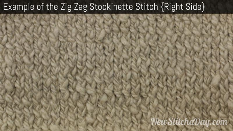 Example of the Zig Zag Stockinette Stitch Right Side