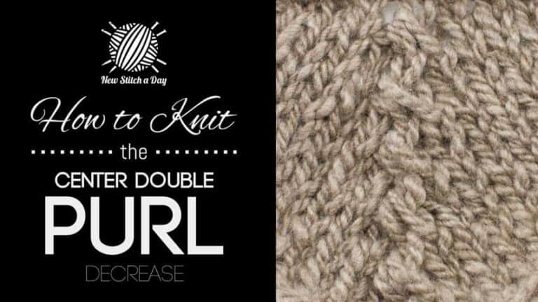 How to Knit the Center Double Purl Decrease