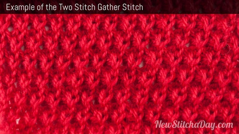 Example of the Two Stitch Gather Stitch