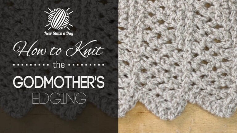How to Knit the Godmother's Edging Stitch