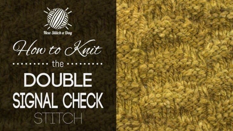 How to Knit the Double Signal Check Stitch