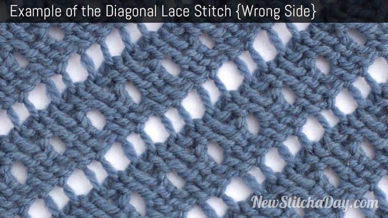 Example of the Diagonal Lace Stitch. (Wrong Side)