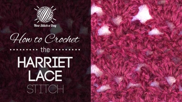 How to Crochet the Harriet Lace Stitch